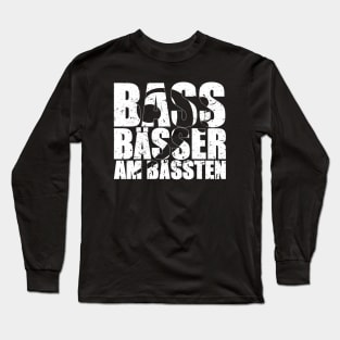 BASS BAESSER AM BAESSTEN funny bassist gift Long Sleeve T-Shirt